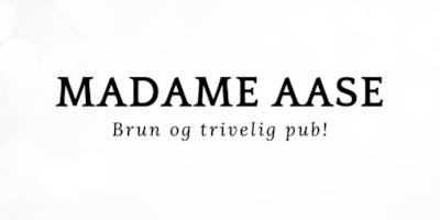 Madame Aase Pub